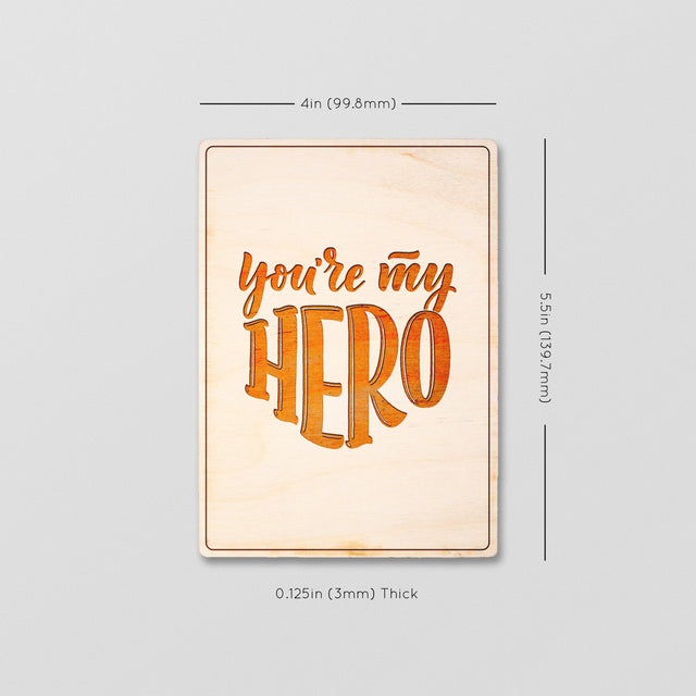 Wood Greeting Card - My Hero - Quetzal Studio