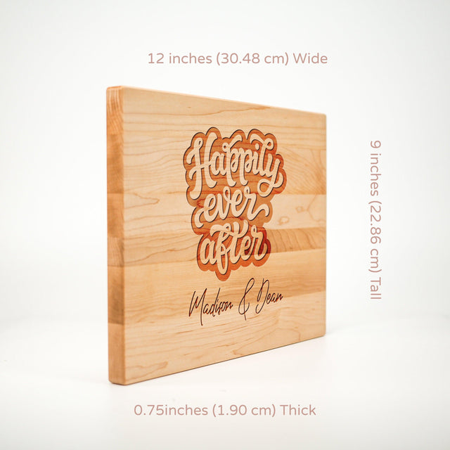 Personalized Cutting Board - Happily Ever After - Maple, Cherry or Walnut