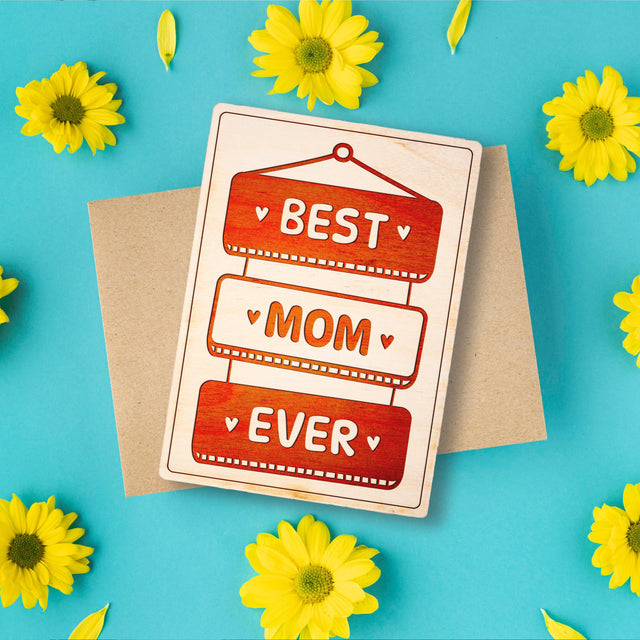 Wood Greeting Card - Best Mom Ever - Quetzal Studio